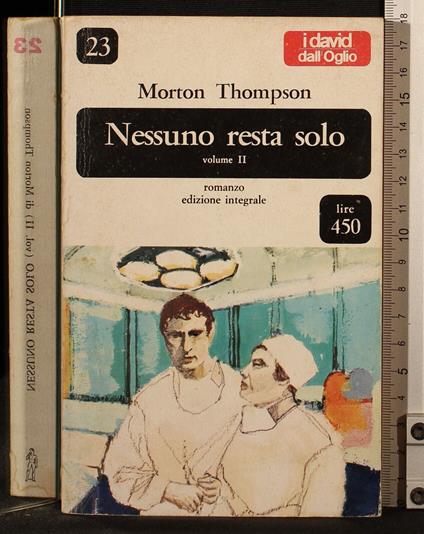 Nessuno resta solo. Vol II - Morton Thompson - copertina