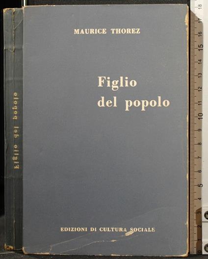 Figlio Del Popolo - Maurice Thorez - copertina