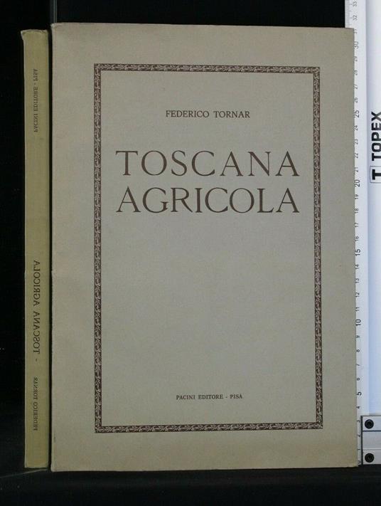 Toscana Agricola - Federico Tornar - copertina