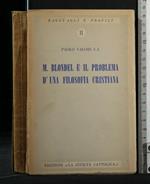 M. Blondel e Il Problema D'Una Filosofia Cristiana