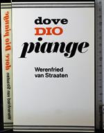 Dove Dio piange