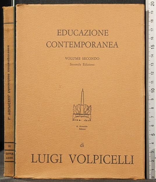 Educazione Contemporanea. Vol 2 - Luigi Volpicelli - copertina