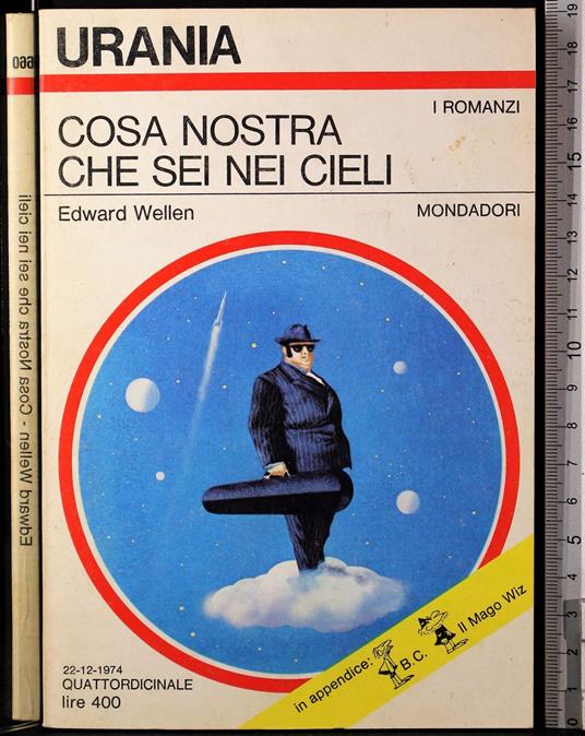 Cosa nostra che sei nei cieli - Edward Wellen - copertina