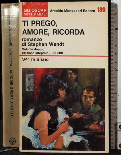 Ti prego amore ricorda - Stephen Wendt - copertina