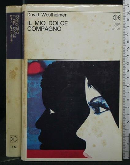 Il Mio Dolce Compagno - David Westheimer - copertina