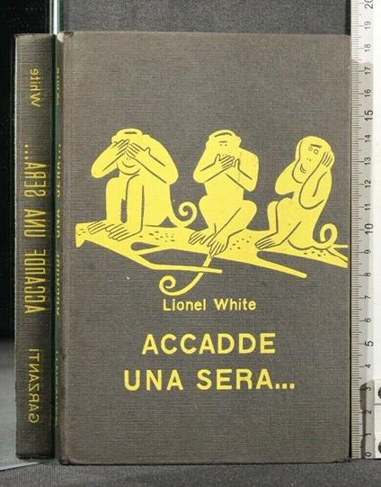 Accade Una Sera.. - Lionel White - copertina