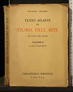 Testo Atlante di Storia Dell'Arte Ad Uso Dei Licei Volume Ii Il