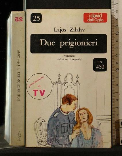 Due Prigionieri - Lajos Zilahy - copertina