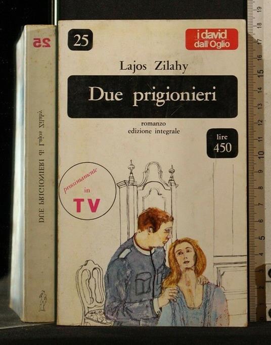 Due Prigionieri - Lajos Zilahy - copertina