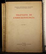 Trattato di endocrinologia. Vol 1
