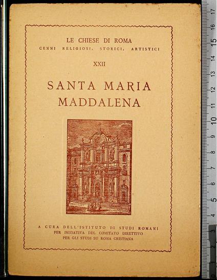 Le chiese di Roma. Santa Maria Maddalena - copertina