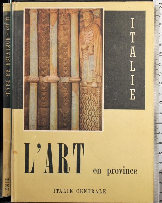 L' art en province II. Italie centrale - copertina