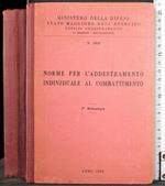Norme per l'addestramento individuale al… + figure