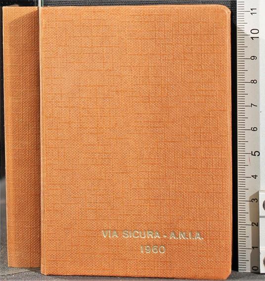 Via sicura 1960.Codice della strada - copertina