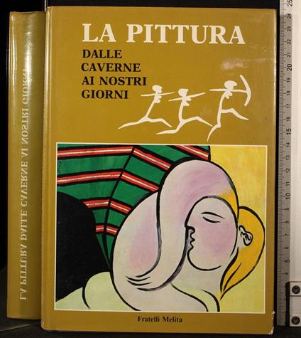 La pittura dalle caverne ai nostri giorni - copertina
