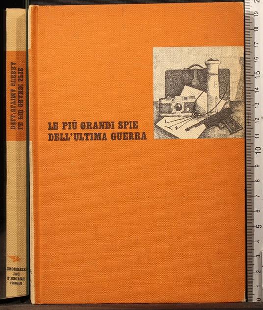 Le più grandi spie dell'ultima guerra - copertina