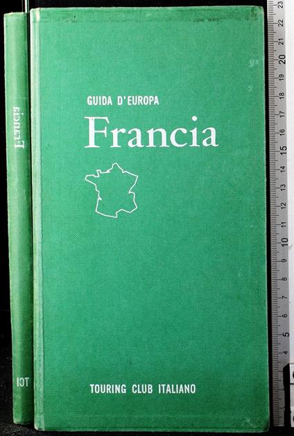 Guida d'Europa. Francia. Escluso Parigi e dintorni - copertina