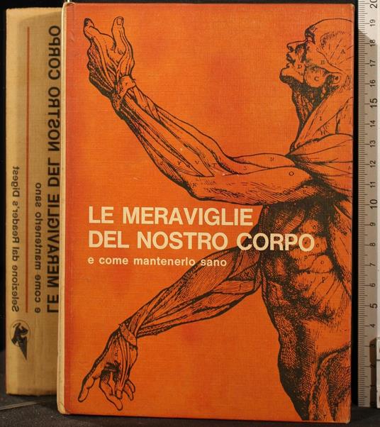 Le meraviglie del nostro corpo e come mantenerlo sano - copertina