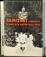 Samizdat: cronaca di una vita nuova nell'URSS