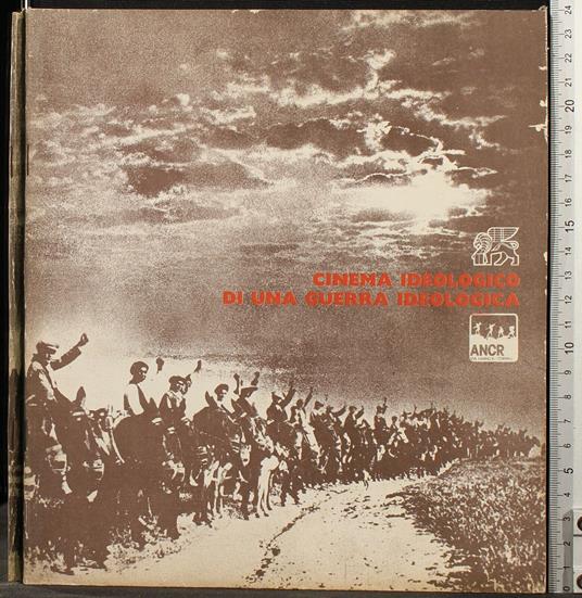Cinema Ideologico di Una Guerra Ideologica - copertina