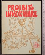 Proibito Invecchiare