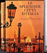 Le splendide città d'Italia