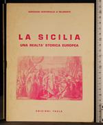 La Sicilia. Una realtà storica Europea