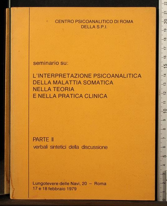 Interpretazione psicoanalitica malattia somatica... Parte II - copertina