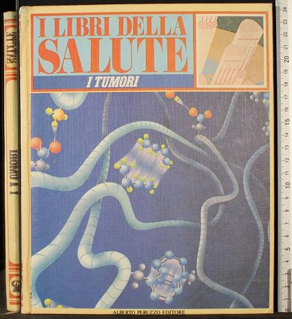 Il libro della salute. I Tumori - copertina