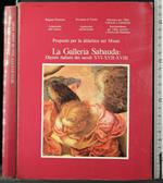 La galleria Sabauda: dipinti Iatliani dei secoli