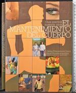 Guia practica ilustrada para el mantenimiento del cuerpo
