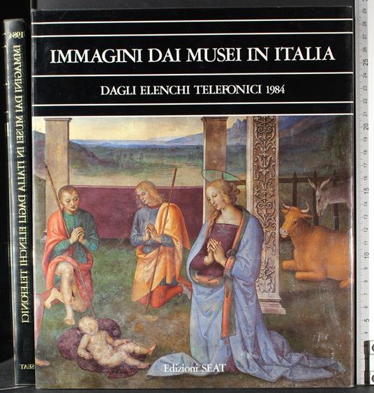 Immagini dai musei in Italia. Dagli elenchi telefonici 1984 - copertina