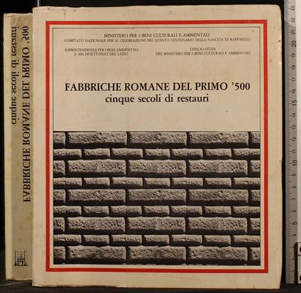 Fabbriche Romane Del Primo '500. Cinque Secoli Di - copertina