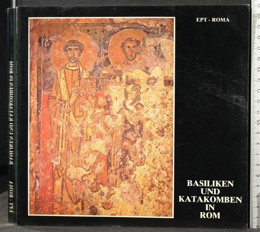 Basiliken Und Katakomben in Rom - copertina