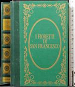 I fioretti di San Francesco