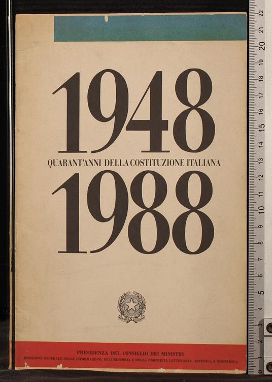 1948-1988 Quarant'Anni Della Costituzione Italiana - copertina