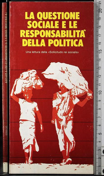 La questione sociale e le responsabilità della politica - copertina