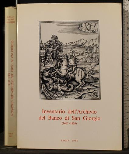 Inventario Dell'Archivio Del Banco di San Giorgio. Vol Iv Tomo 2 - copertina