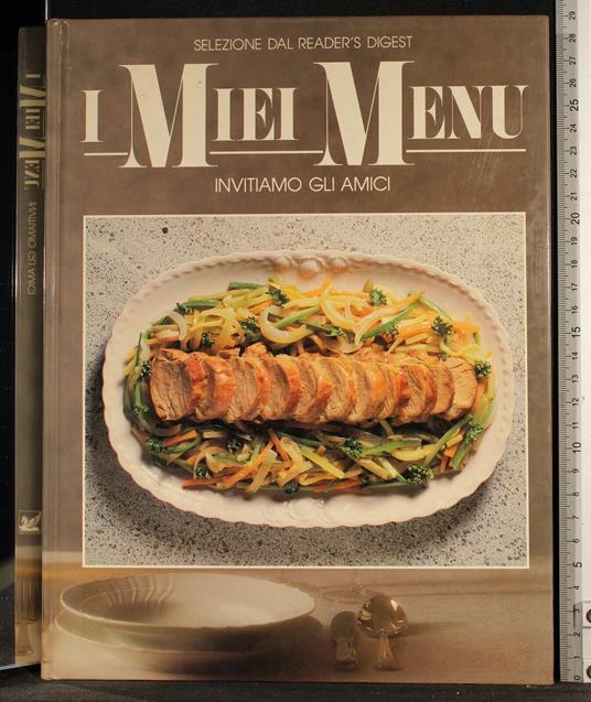 I miei menu. Invitiamo gli amici - copertina