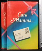 Cara mamma.