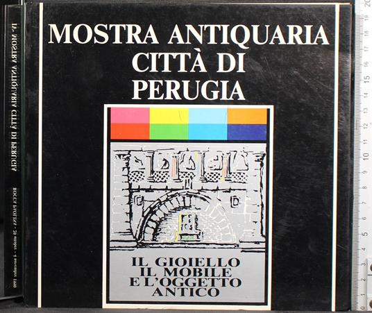 Mostra antiquaria città di Perugia. Il gioiello. - copertina