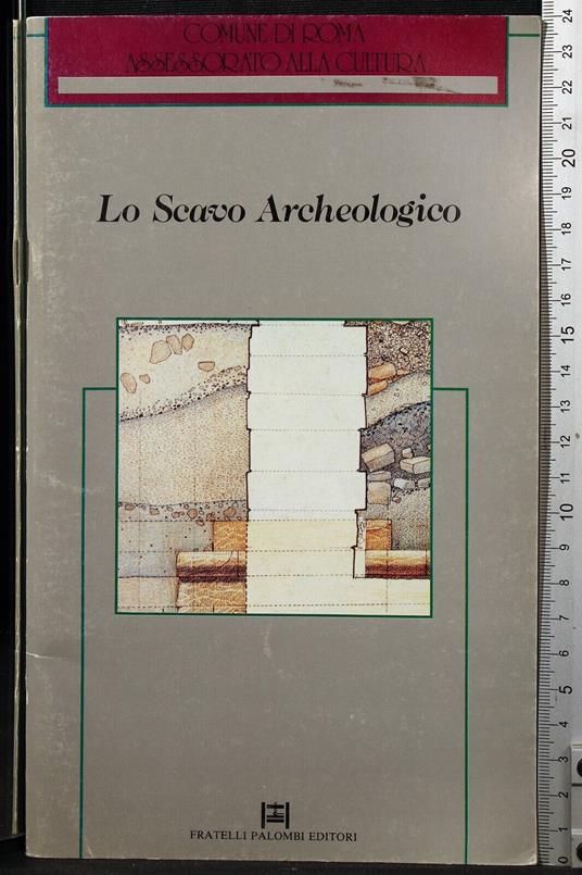 Lo scavo archeologico - copertina