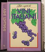 Tutti i segreti dei vini Italiani