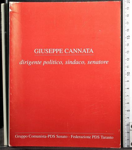 Giuseppe Cannata dirigente politico, sindaco, senatore - copertina