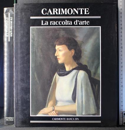 Carimonte. La raccolta d'arte - copertina
