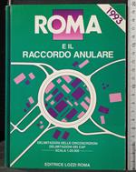 Roma e Il Raccordo Anulare