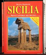 Sicilia. Arte e storia nei secoli
