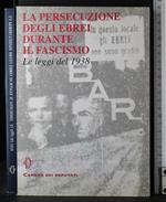 La persecuzione degli ebrei durante il Fascismo