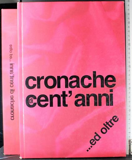 Cronache di cent'anni … ed oltre - copertina