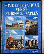 Rome et le Vatican Venise Florence Naples
